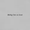 Matt Dorrien - Baby I'm so Lost - Single